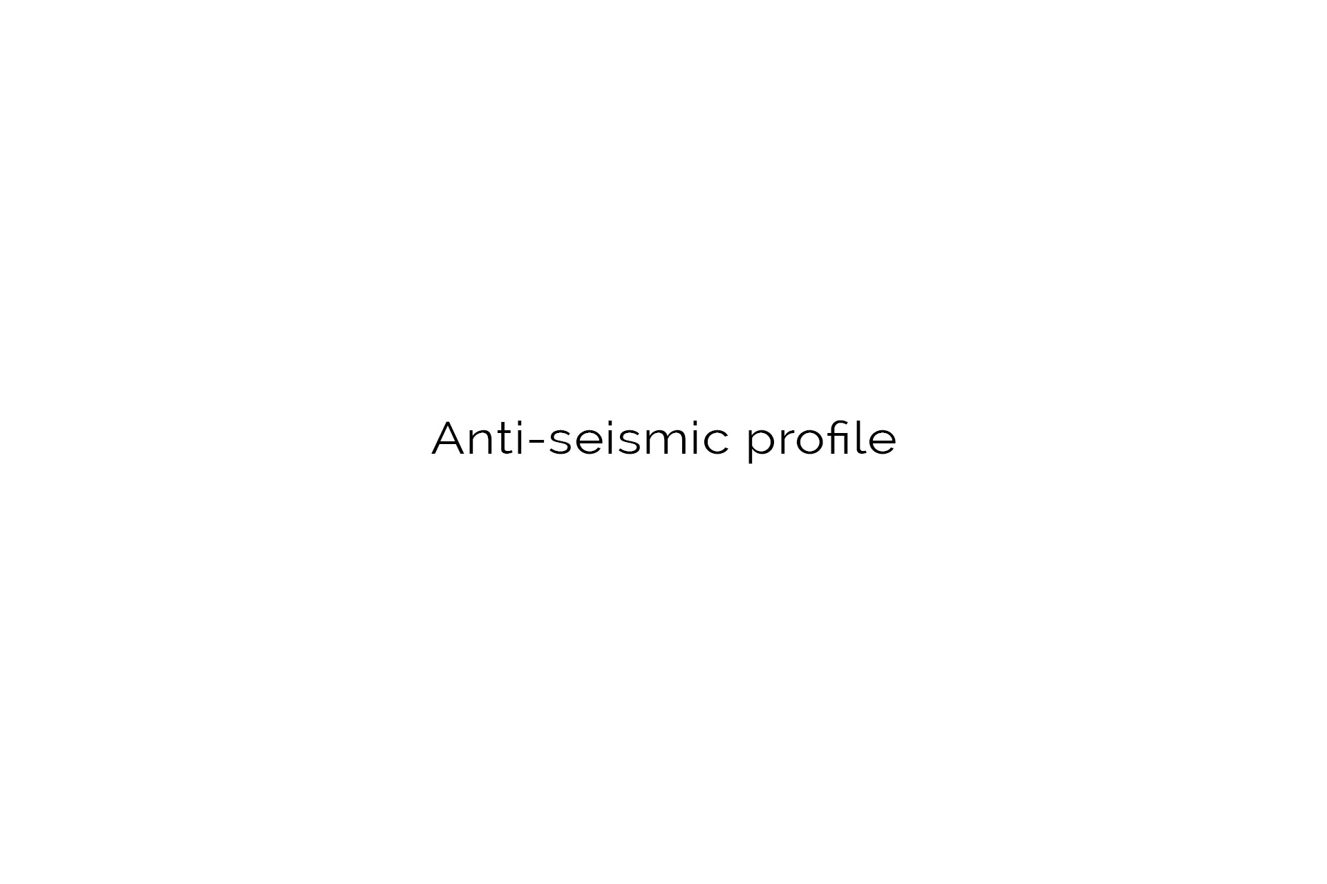 anti-seismic Profiles